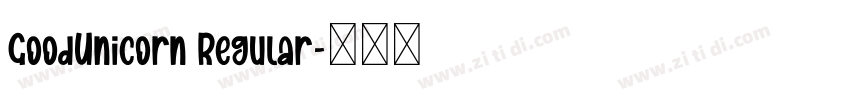 GoodUnicorn Regular字体转换